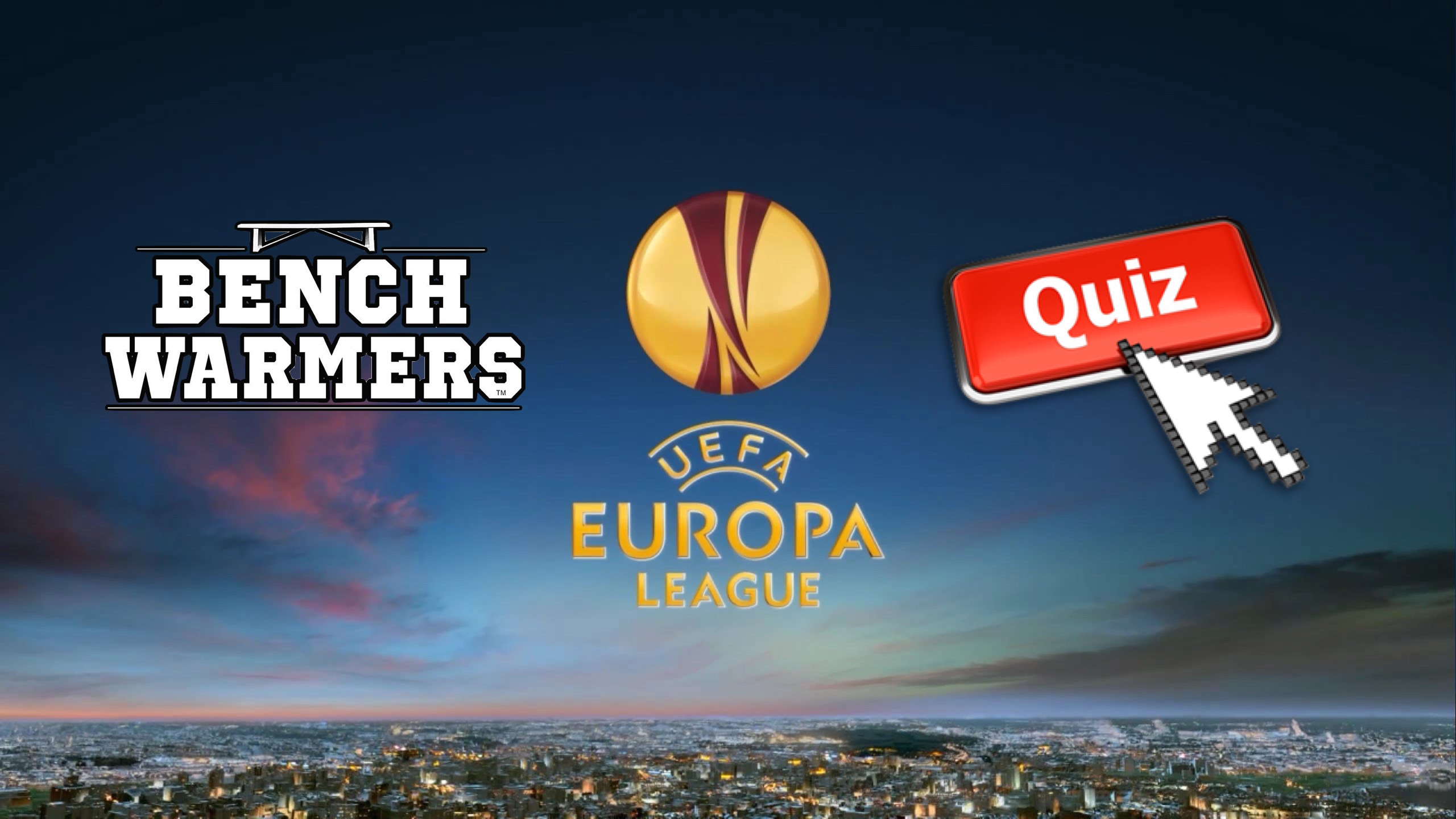 BenchWarmers Ultimate UEFA Cup/Europa League Winners Quiz ...